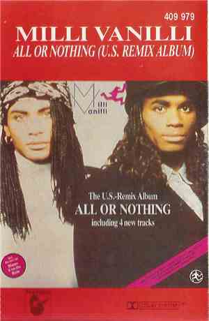 Milli Vanilli - All Or Nothing - The U.S. Remix Album