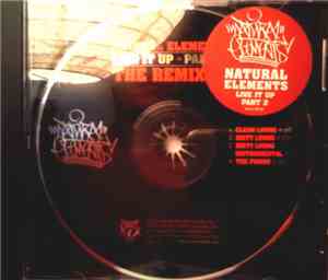 Natural Elements - Live It Up Part 2 The Remixes