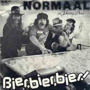 Normaal En Johnny Hoes - Bier, Bier, Bier!