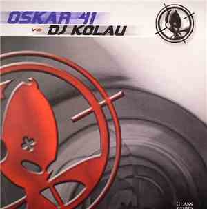 Oskar 41 vs DJ Kolau - Once Again