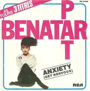 Pat Benatar - Anxiety (Get Nervous)