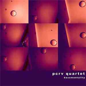 PCRV Quartet - Basementality