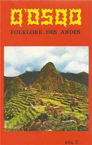 Q'Osqo - Folklore Des Andes Vol. 2