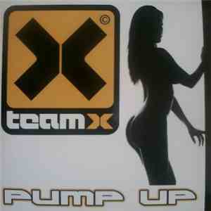 Team X - Pump Up