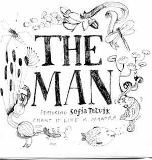 The Man  Featuring Sofia Talvik - Chant It Like A Mantra