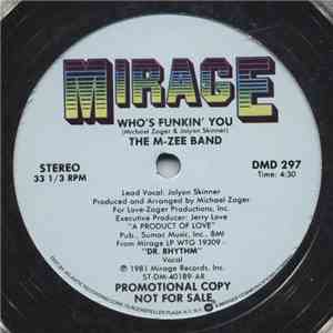 The M-Zee Band - Who's Funkin' You / Sure Shot