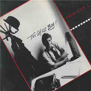 The Office Boy ! - How Can I