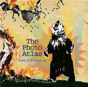 The Photo Atlas - Stuck In A Honeytrap
