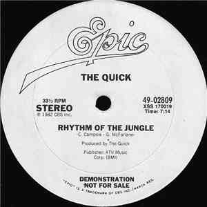 The Quick - Rhythm Of The Jungle