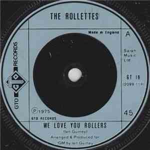 The Rollettes  - We Love You Rollers