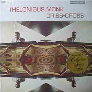 Thelonious Monk - Criss-Cross