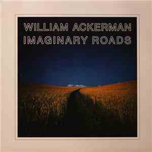 William Ackerman - Imaginary Roads