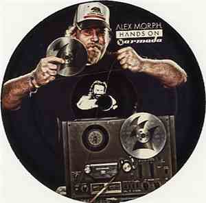 Alex M.O.R.P.H. - Hands On Armada - Full Versions E.P. 1