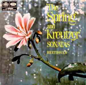Beethoven - 'The Spring' And 'Kreutzer' Sonatas