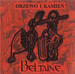 Beltaine - Drzewo I Kamień