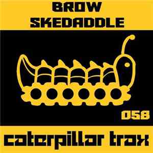 Brow  - Skedaddle