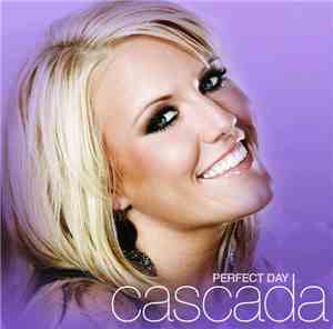 Cascada - Perfect Day