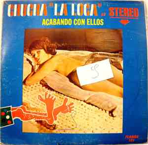 Chucha La Loca - Acabando Con Ellos