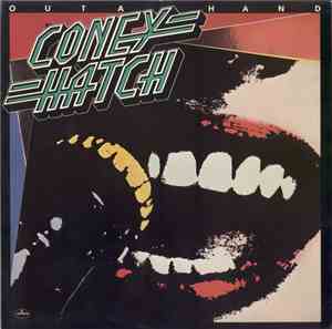 Coney Hatch - Outa Hand