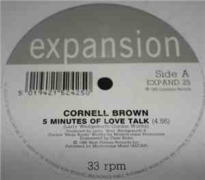 Cornell Brown - 5 Minutes Of Love Talk