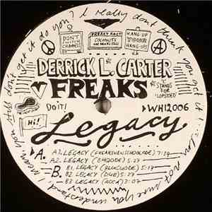 Derrick L. Carter v Freaks - Legacy