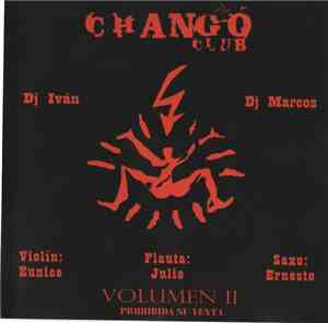 DJ Ivan, DJ Marcos - Chango Club Vol 2