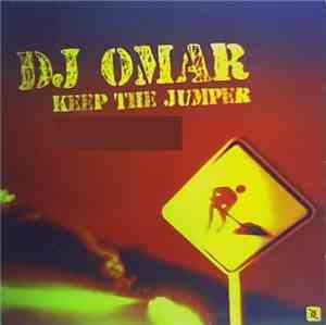 DJ Omar  - Keep The Jumper