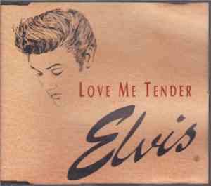 Elvis Presley - Love Me Tender