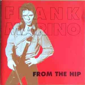 Frank Marino - From The Hip