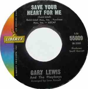 Gary Lewis And The Playboys - Save Your Heart For Me
