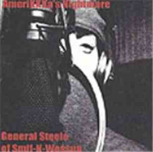 General Steele - Amerikkka's Nightmare