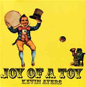 Kevin Ayers - Joy Of A Toy