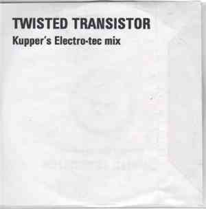 Korn - Twisted Transistor - Kupper's Electro-tec Mix