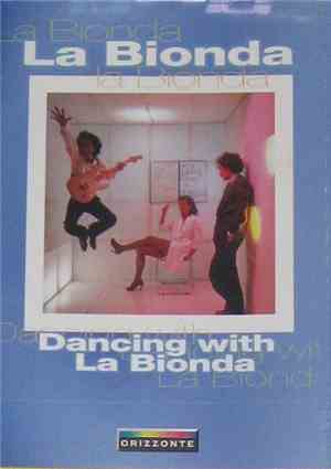 La Bionda - Dancing With La Bionda
