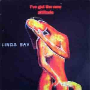 Linda Ray - I've Got The New Attitude