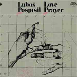 Luboš Pospíšil - Love Prayer