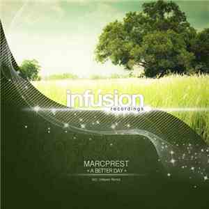 Marcprest - A Better Day