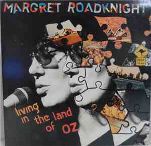Margret Roadknight - Living In The Land Of Oz