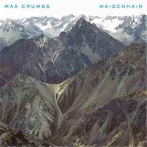 Max Crumbs - Maidenhair