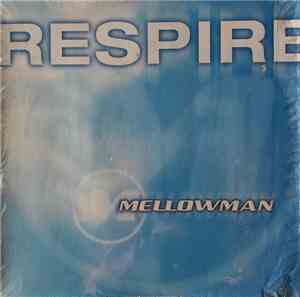 Mellowman - Respire