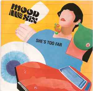 Mood Six - She's Too Far