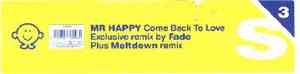 Mr. Happy - Come Back To Love