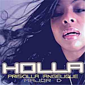 Priscilla Angelique featuring Major D (The Official) - Holla