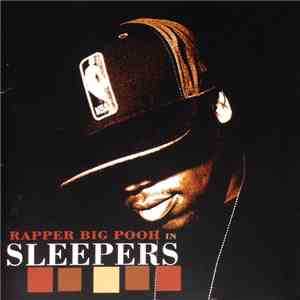 Rapper Big Pooh - Sleepers