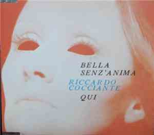 Riccardo Cocciante - Bella Senz'anima / Qui