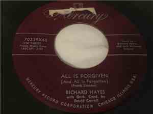 Richard Hayes - All Is Forgiven / The Long Black Rifle