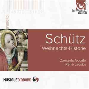 Schütz, Concerto Vocale, René Jacobs - Weihnachts-Historie