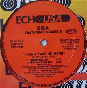Silk  Feat. Gussie B - I Can't Take No More