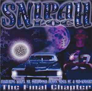 Snipah Loc - The Final Chapter