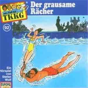 Stefan Wolf - TKKG  92 - Der Grausame Rächer